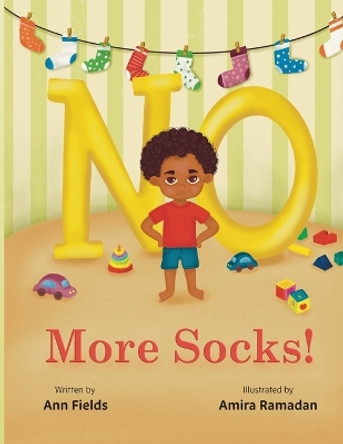 No More Socks! by Ann Fields 9780989368551