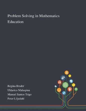 Problem Solving in Mathematics Education by Regina Bruder 9781013267444