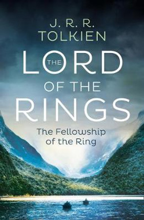 The Fellowship of the Ring (The Lord of the Rings, Book 1) by J. R. R. Tolkien 9780008376062