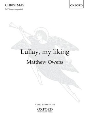 Lullay, my liking by Matthew Owens 9780193413405