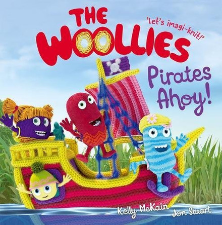 The Woollies: Pirates Ahoy! by Kelly McKain 9780192747860