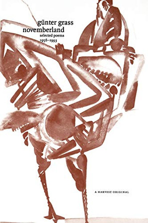 Novemberland: Selected Poems 1956-1993 by Gunter Grass 9780156003315