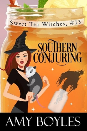 Southern Conjuring by Amy Boyles 9781086535259