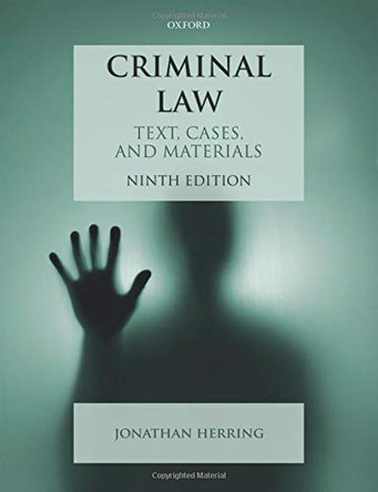 Criminal Law: Text, Cases, and Materials by Jonathan Herring 9780198848479