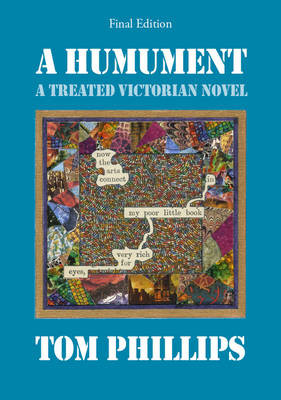 A Humument: A Treated Victorian Novel by Tom Phillips 9780500519035