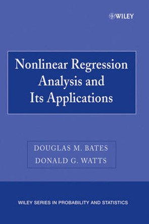 Nonlinear Regression Analysis and Its Applications by Douglas M. Bates 9780470139004