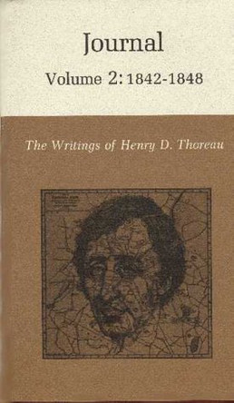 The Writings of Henry David Thoreau, Volume 2: Journal, Volume 2: 1842-1848. by Henry David Thoreau 9780691061863