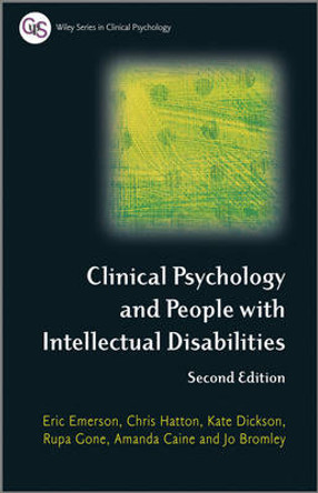 Clinical Psychology and People with Intellectual Disabilities by Eric Emerson 9780470029718