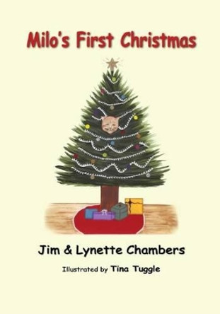 Milo's First Christmas by Jim Chambers 9780996608725