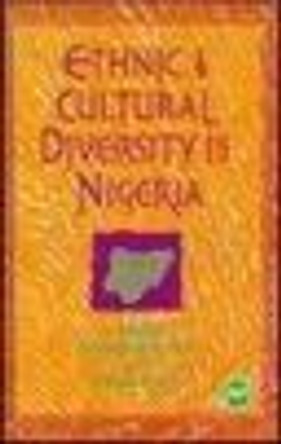 Ethnic And Cultural Diversity In Niger: Ethnic and Cultural Diversity in Nigeria by Marcellina Ulunma Okehie-Offoha 9780865432833
