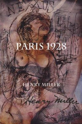 Paris 1928: Nexus II by Henry Miller 9780861966974