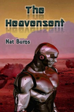 The Heavensent by Nat Burns 9781076022165