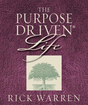 The Purpose Driven Life by Rick Warren 9780762416844