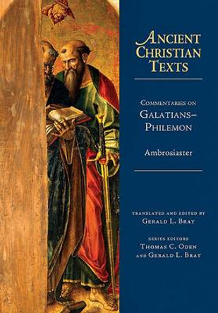 Commentaries on Galatians-Philemon by Ambrosiaster 9780830829040