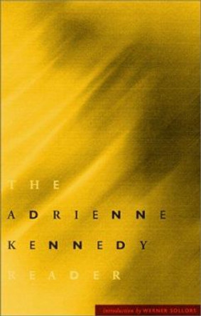 Adrienne Kennedy Reader by Adrienne Kennedy 9780816636037