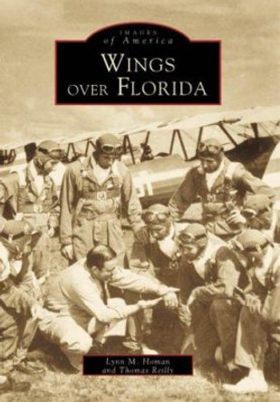 Wings Over Florida by Lynn M. Homan 9780738501857