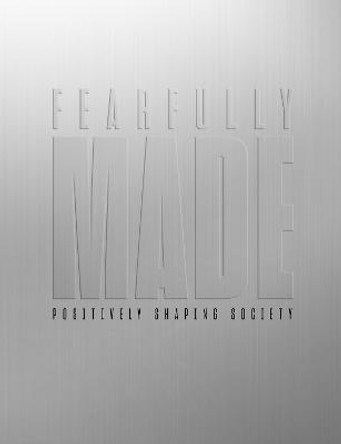Fearfully Made by Carlos Darby