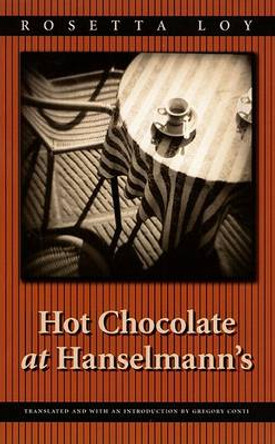 Hot Chocolate at Hanselmann's by Gregory Conti 9780803229457