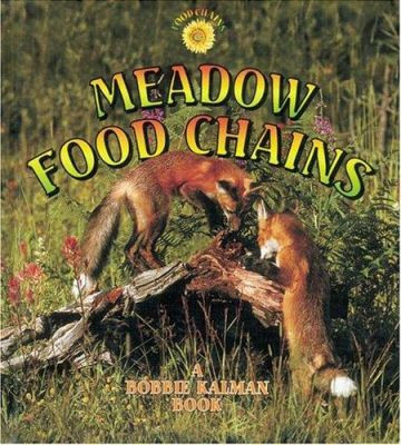 Meadow Food Chains by Bobbie Kalman 9780778719915