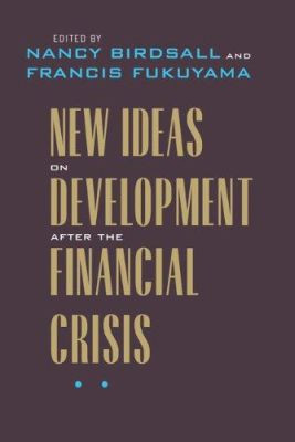 New Ideas on Development after the Financial Crisis by Nancy Birdsall 9780801899751
