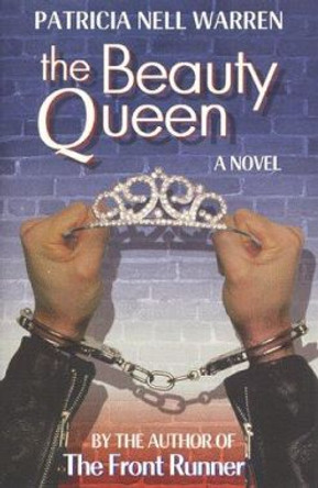 The Beauty Queen by Patricia Nell Warren 9780964109988