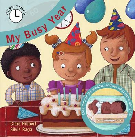 My Busy Year by Claire Hibbert 9781783880485