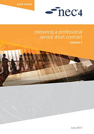 NEC4: Preparing a Professional Service Contract by NEC NEC 9780727762269