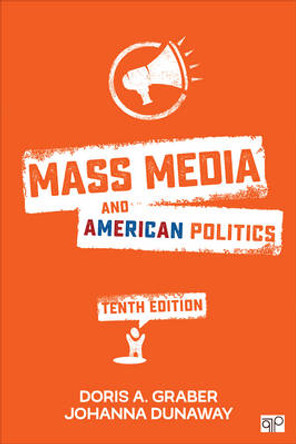 Mass Media and American Politics by Doris A. Graber 9781506340234