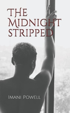 The Midnight Stripped by Solomon Bullet 9781080061808