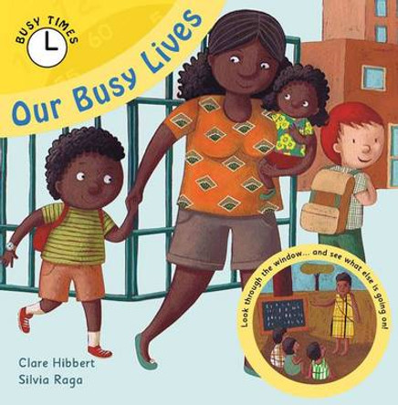 Our Busy Lives by Claire Hibbert 9781783880492