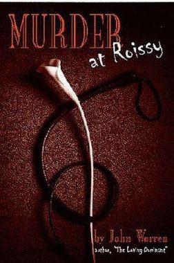 Murder At Roissy by John Warren 9781890159092