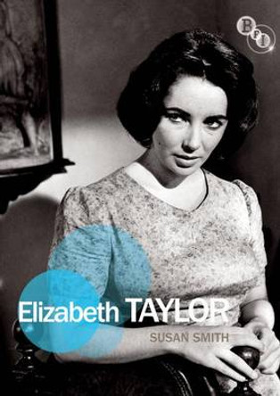 Elizabeth Taylor by Susan Smith 9781844574865