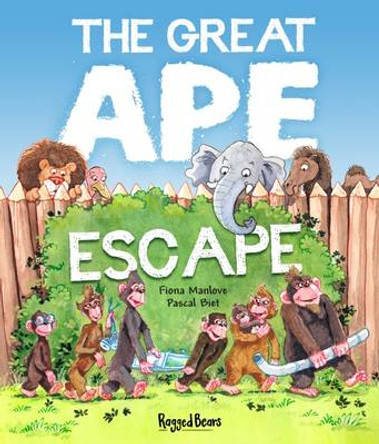 The Great Ape Escape by Fiona Manlove 9781857144659