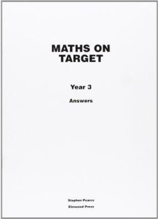 Maths on Target Year 3 Answers by Stephen Pearce 9781902214955