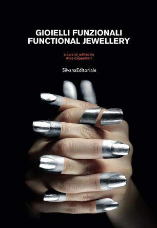 Functional Jewellery Silvana Editoriale 9788836638024