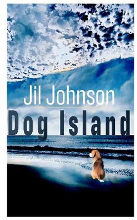 Dog Island by Jil Johnson 9781087966175