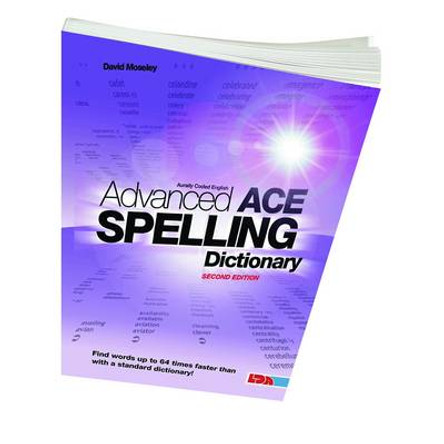 Advanced ACE Spelling Dictionary by David Moseley 9781855035324