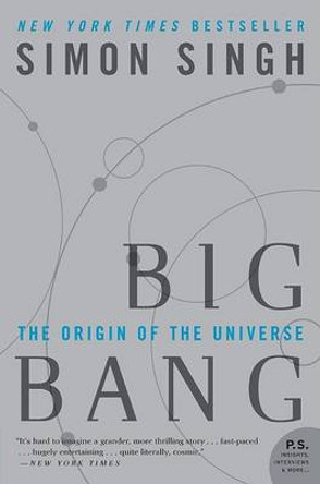 Big Bang: The Origin of the Universe by Simon Singh 9780007162215