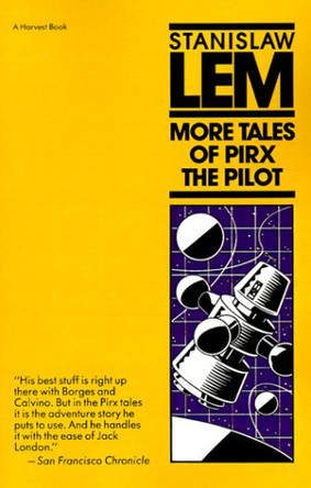 More Tales of Pirx the Pilot by Stanislaw Lem 9780156621434