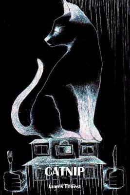 Catnip by James Ernest 9781910067055