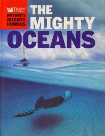 Rd Natures Powers Mighty Oceans by Unknown 9780276441929