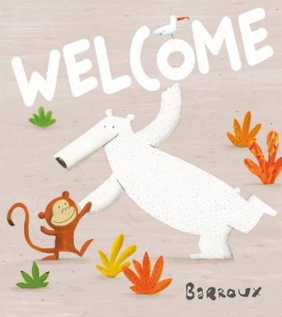 Welcome by Barroux