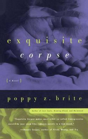 The Exquisite Corpse by Poppy Z. Brite 9780684836270