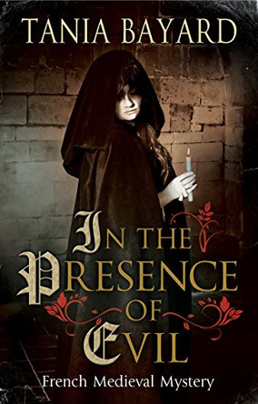 In the Presence of Evil by Tania Bayard 9780727829368