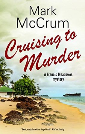 Cruising to Murder by Mark McCrum 9780727829603