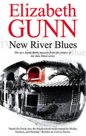 New River Blues by Elizabeth Gunn 9780727877857