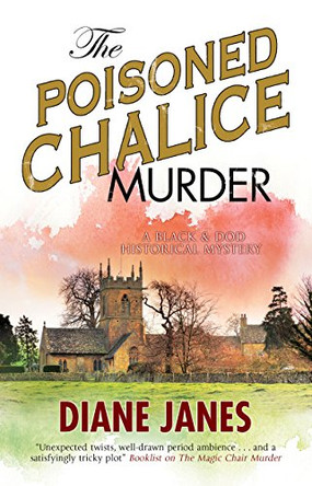 The Poisoned Chalice Murder: A 1920s English mystery by Diane Janes 9780727888198