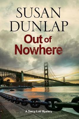 Out of Nowhere: A Zen Mystery Set in San Francisco by Susan Dunlap 9780727895219