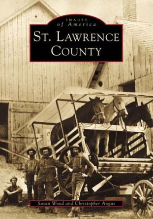 St. Lawrence County by Christopher Angus 9780738509341