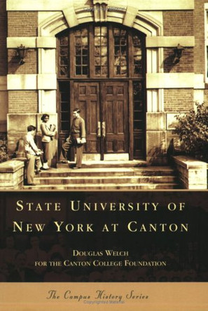 State University of New York at Canton by Douglas Welch 9780738539072